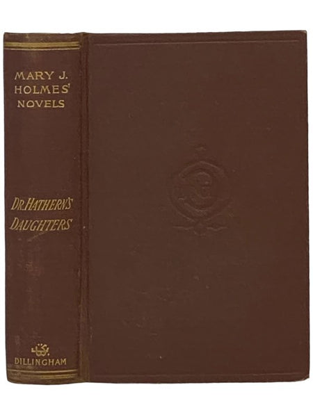 Doctor Hathern's Daughters: A Story of Virginia, in Four Parts [Dr.]
