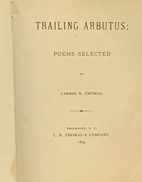 Trailing Arbutus: Poems Selected