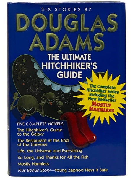 The Ultimate Hitchhiker's Guide: The Hitchhiker's Guide to the Galaxy; The Restaurant at the End of the Universe; Life, the Universe and Everything; So Long, and Thanks for All the Fish; Mostly Harmless (Plus Bonus Story - Young Zaphod Plays It Safe)