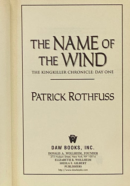 The Name of the Wind (The Kingkiller Chronicle: Day One) (Daw Book Collectors No. 1396)