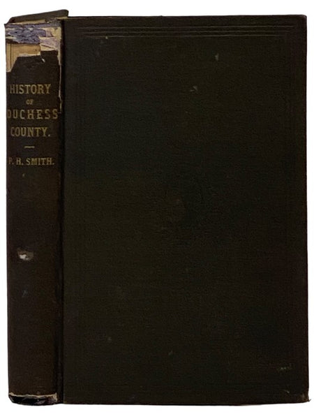 General History of Duchess County, from 1609 to 1876, Inclusive
