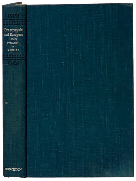 Czartoryski and European Unity, 1770-1861