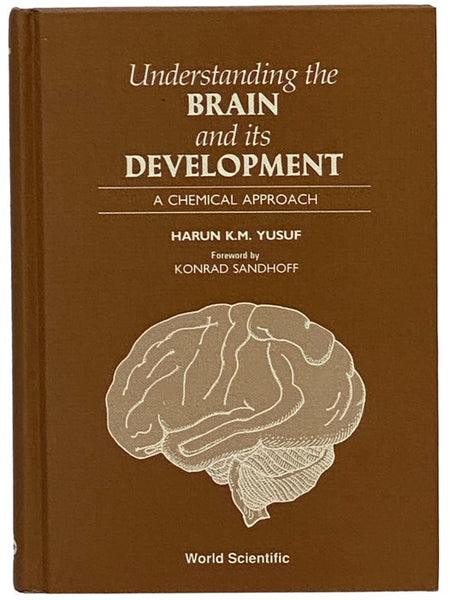 Understanding the Brain and Its Development: A Chemical Approach