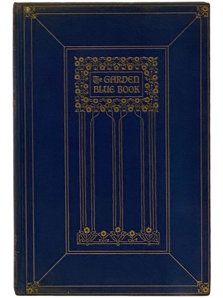 The Garden Bluebook: A Manual of the Perennial Garden [Blue Book]