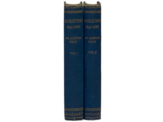 Recollections, 1832 to 1886, in Two Volumes