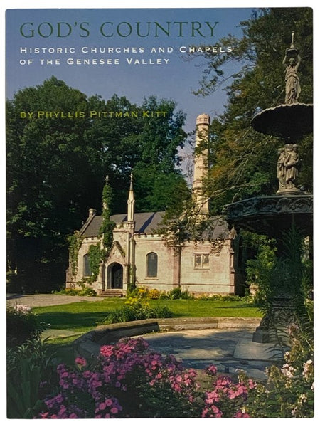 God's Country: Historic Churches and Chapels of the Genesee Valley