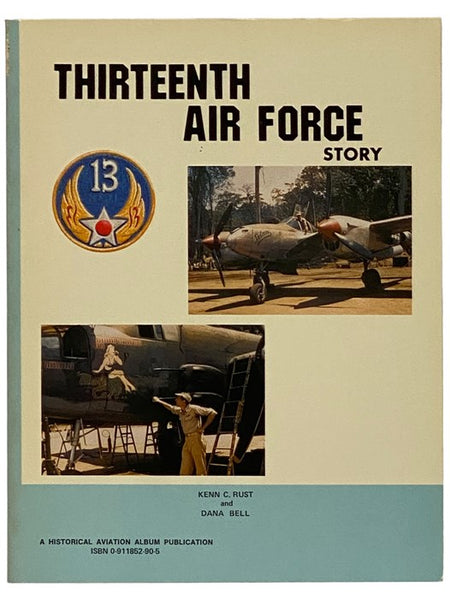 Thirteenth Air Force Story... in World War II