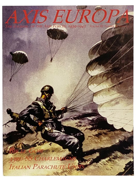 Axis Europa: The Journal of the Axis Forces, 1939-1945, Volume III, Number III, Issue 13
