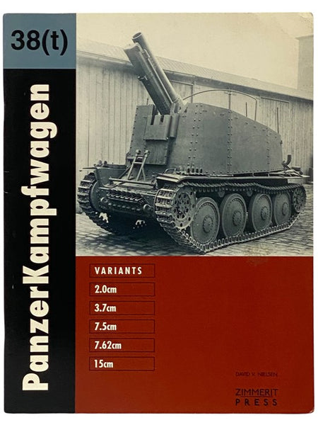 PanzerKampfwagen 38(t) Variants-2.0 cm; 3.7 cm; 7.5 cm; 7.62 cm; 15 cm