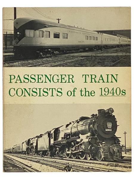 Passenger Train Consists of the 1940s
