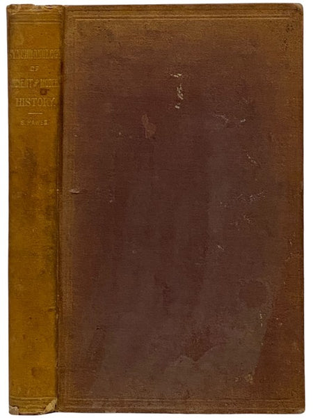 Synchronology of the Principal Events in Sacred and Profane History, from the Creation of Man, to the Present Time. Compiled from the Most Authentic Sources, Including the Following Standard Works: 'The Chronology and History of the World, by Dr. J. Blai…