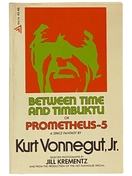 Between Time and Timbuktu  or  Prometheus-5: A Space Fantasy