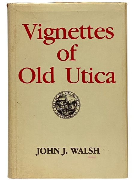 Vignettes of Old Utica