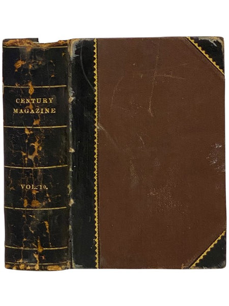 The Century Illustrated Monthly Magazine. May 1886, to October 1886, Volume XXXII, New Series Volume X.