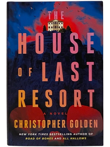 The House of Last Resort: A Novel
