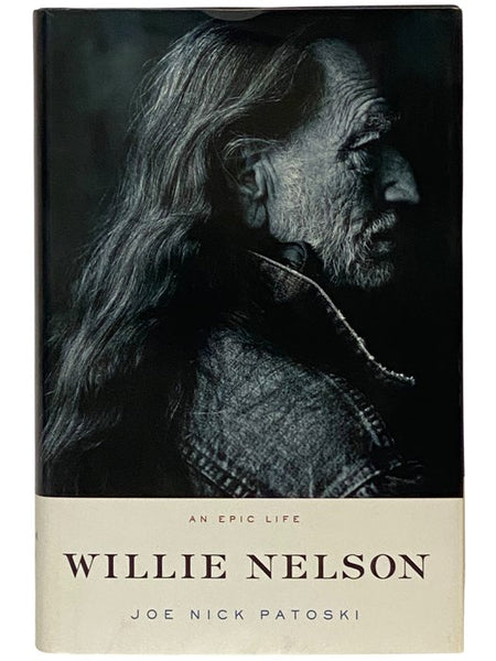 Willie Nelson: An Epic Life