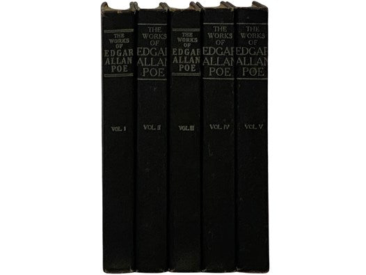 The Works of Edgar Allan Poe, in Five Volumes (The Raven Edition)