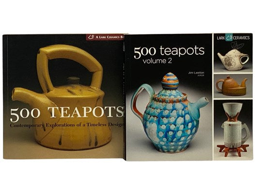 500 Teapots Two Volume Set: Vol. 1: Contemporary Explorations of a Timeless Design; Vol. 2