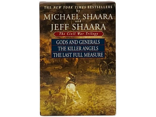 The Civil War Trilogy 3-Volume Set: Gods and Generals; The Killer Angels; The Last Full Measure