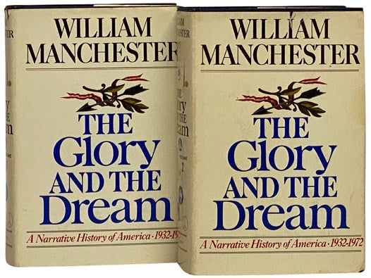The Glory and the Dream: A Narrative History of America 1932-1972, in Two Volumes