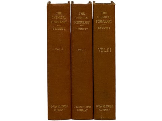 The Chemical Formulary: A Condensed Collection of Valuable, Timely, Practical Formulae for Making Thousands of Products in All Fields of Industry, in Three Volumes