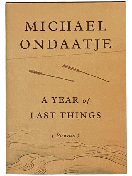 A Year of Last Things: Poems