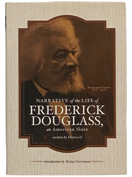 Narrative of the Life of Frederick Douglass, an American Slave (Bicentennial Edition)