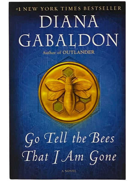 Go Tell the Bees That I Am Gone: A Novel