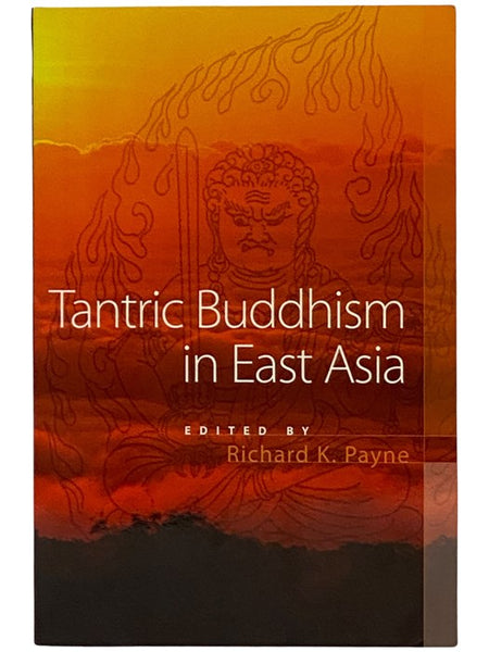 Tantric Buddhism in East Asia