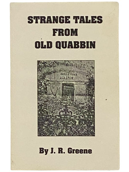 Strange Tales from Old Quabbin