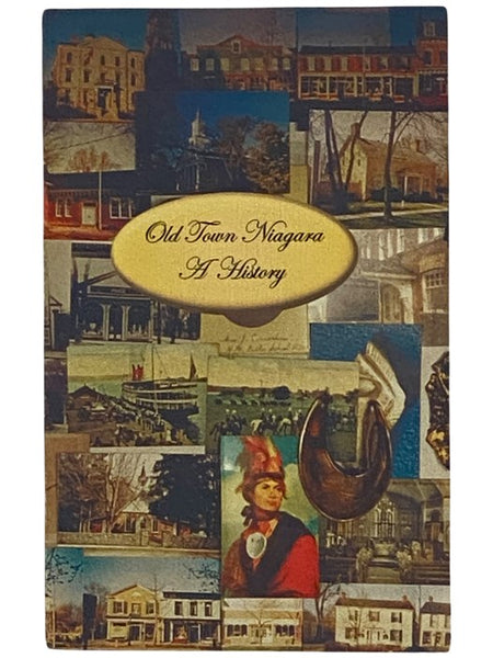 Old Town Niagara: A History