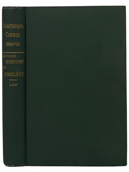 An Outline History of England (The Chautauqua Literary and Scientific Circle)