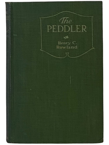 The Peddler: A Novel