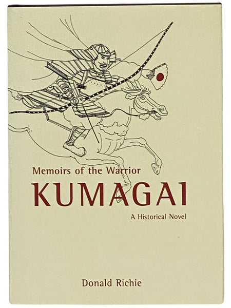 Memoirs of the Warrior Kumagai: A Historical Novel