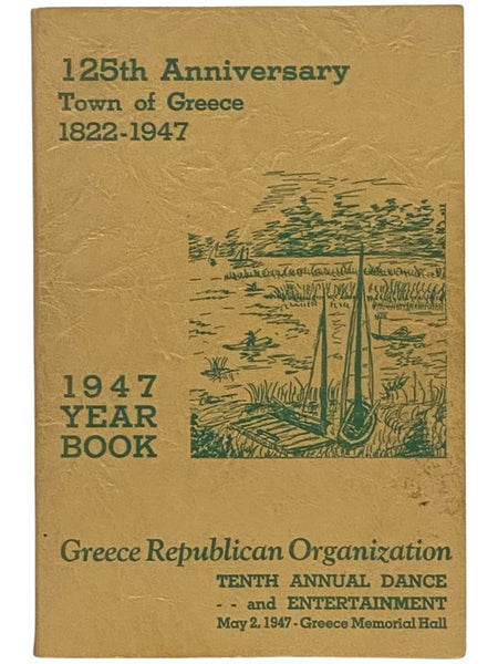 125th Anniversary, Town of Greece, 1822-1947, 1947 Year Book, Greece Republican Organization, Tenth Annual Dance and Entertainment, May 2, 1947, Greece Memorial Hall