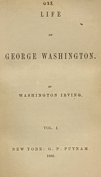 Life of Washington, in Five Volumes [George]