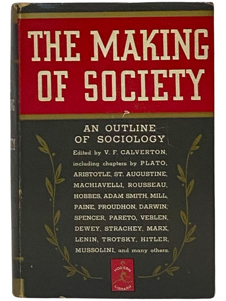 The Making of Society: An Outline of Sociology (The Modern Library of the World's Best Books 183)