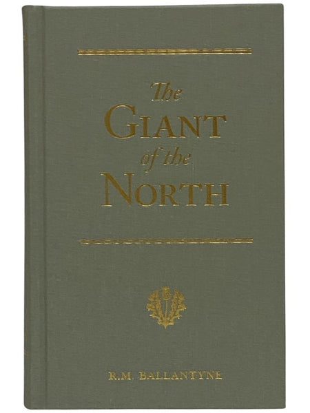 The Giant of the North: Pokings Round the Pole