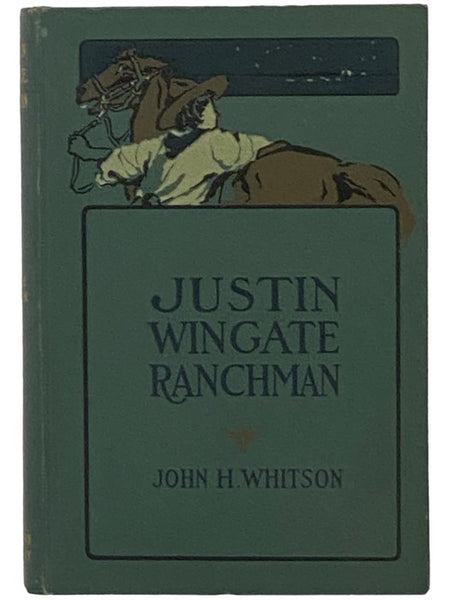 Justin Wingate Ranchman