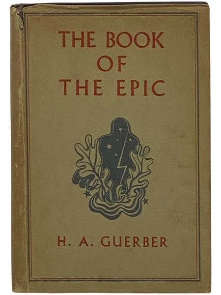The Book of the Epic: The World's Great Epics Told in Story