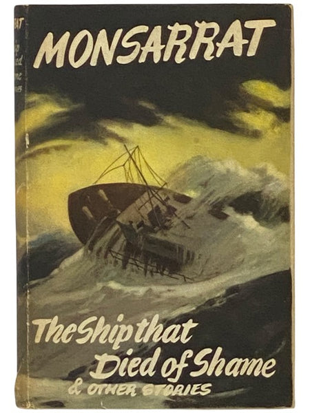 The Ship That Died of Shame and Other Stories