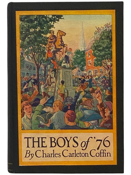 The Boys of '76. A History of the Battles of the Revolution. [1776]