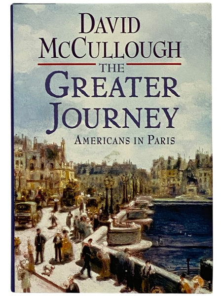 The Greater Journey: Americans in Paris
