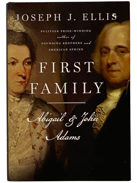 First Family: Abigail and John Adams