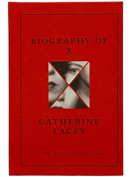 Biography of X: A Novel