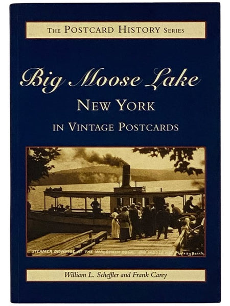 Big Moose Lake, New York in Vintage Postcards (The Postcard History Series)