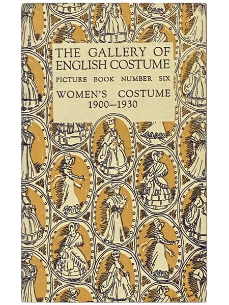 The Gallery of English Costume, Picture Book No. 6: Women's Costume, 1900-1930
