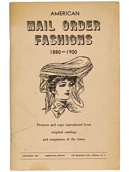 American Mail Order Fashions, 1880-1900