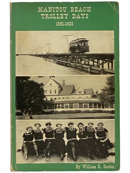 Manitou Beach Trolley Days, 1891-1925