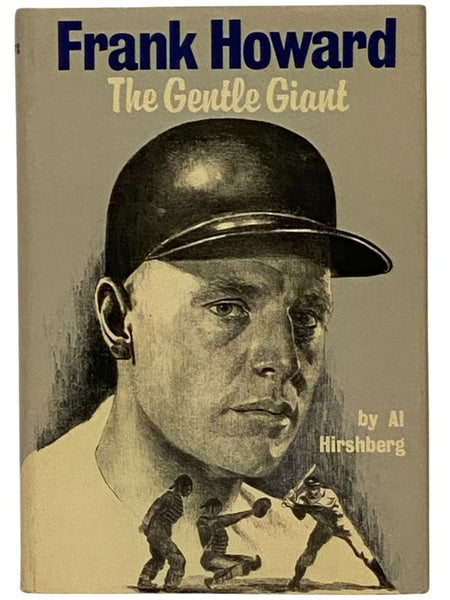 Frank Howard: The Gentle Giant